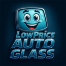 Low Price Auto Glass - Auto Repair & Service