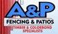 A & P Fencing & Patios - Fencing Contractors