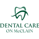 Dental Care on McClain - Dentists