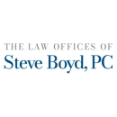 The Law Offices of Steve Boyd, PC - Attorneys