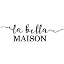 La Bella Maison - Home Decor