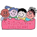 Our Loving Arms Childcare - Child Care