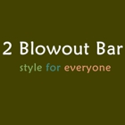 2 Blowout Salon