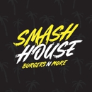 Smash House Burgers - American Restaurants