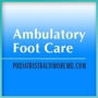 Ambulatory Foot Care