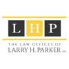 The Law Offices of Larry H Parker gallery