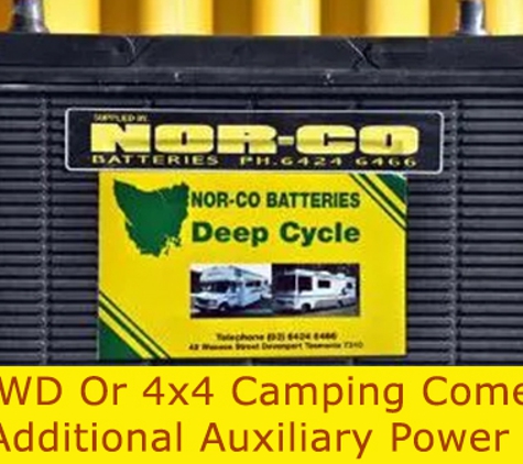 Nor-Co Batteries - Devonport, TAS. 4WD Or 4x4 Camping Comes With Additional Auxiliary Power Needs
