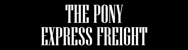 The Pony Express Freight - Courier Services