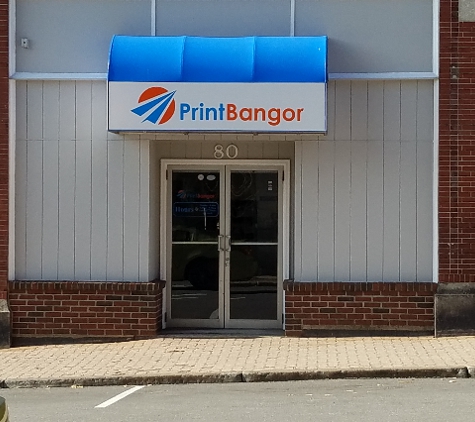 Print Bangor - Bangor, ME