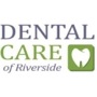 Dental Care of Riverside