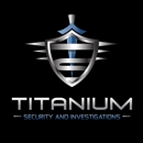 Titanium Security and Investigations, LLC - Security Guard & Patrol Service