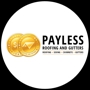 Payless Roofing and Gutters