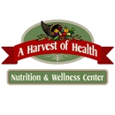 A Harvest of Health Nutrition & Wellness Center - Vitamins & Food Supplements