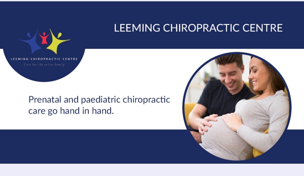 Leeming Chiropractic Centre - Leeming, WA. Prenatal And Paediatric Chiropractic  Care Go Hand In Hand