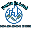 You're In Luck Drug and Alcohol Testing - Drug Testing
