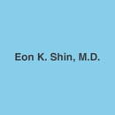 Eon K. Shin, M.D. - Physicians & Surgeons, Orthopedics
