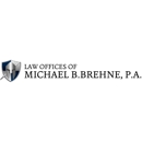 Law Offices of Michael B. Brehne, P.A. - Attorneys