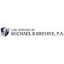 Law Offices of Michael B. Brehne, P.A.