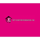 Top to Bottom Renovation, Inc