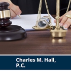 Charles M. Hall, P.C.