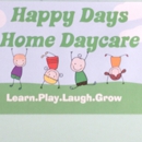 Happy Days Home Daycare - Child Care