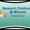 Newport Children Medical Group at Mission gallery