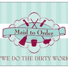 Maid to Order