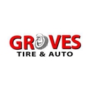 Groves Tire & Auto - Tire Dealers