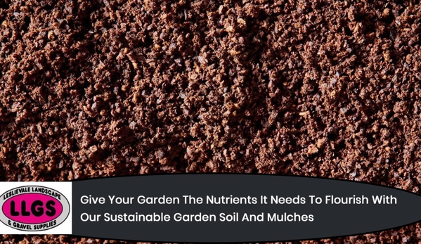 Firewood Devils. Give Your Garden The Nutrients It Needs To Flourish With Our Sustainable Garden Soil And Mulches
