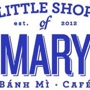 Little Shop Of Mary