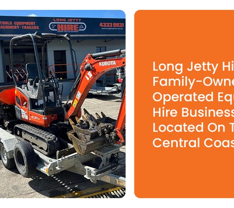Long Jetty Hire - Long Jetty, NSW. Long Jetty Hire Is A Family-Owned & Operated Equipment Hire Business Located On The Central Coast