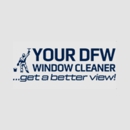 Your DFW Window Cleaner LLC - House Cleaning