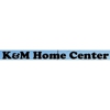 K & M Home Center gallery