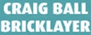 Ball Craig Bricklayer - Bricklayers