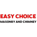Easy Choice Masonry And Chimney - Masonry Contractors