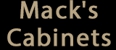 Mack's Cabinets - Cabinet Makers
