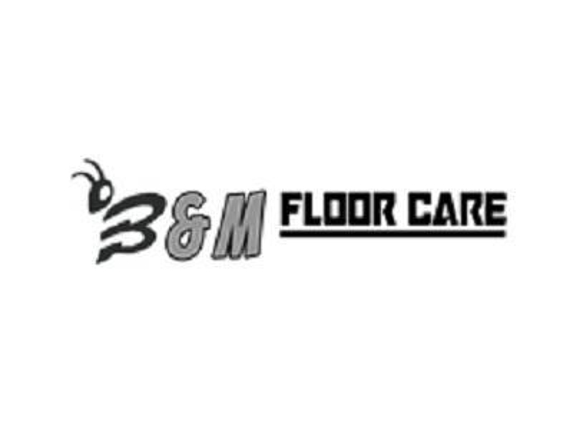B&M Floorcare - Tucson, AZ