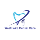 WestLake Dental Care - Cosmetic Dentistry