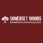 Somerset Woods Rehabilitation and Nursing Center