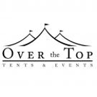 Over the Top Tents & Events