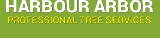 Harbour Arbor - Tree & Stump Removal Services