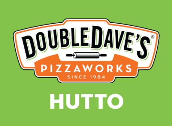 DoubleDave's Pizzaworks - Hutto, TX