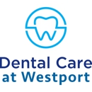 Dental Care at Westport - Dentists
