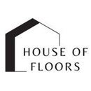 House Of Floors - Flooring Contractors