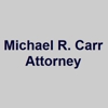 Michael R. Carr, Attorney gallery