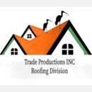 Trade Productions Roofing - Roofing Services Consultants