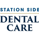 Station Side Dental Care - Dentists