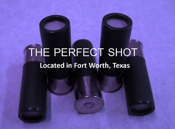 The Perfect Shot LLC - Fort Worth, TX