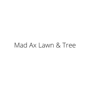 Mad Ax Lawn & Tree