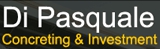 Di Pasquale Concreting & Investment - Concrete Contractors
